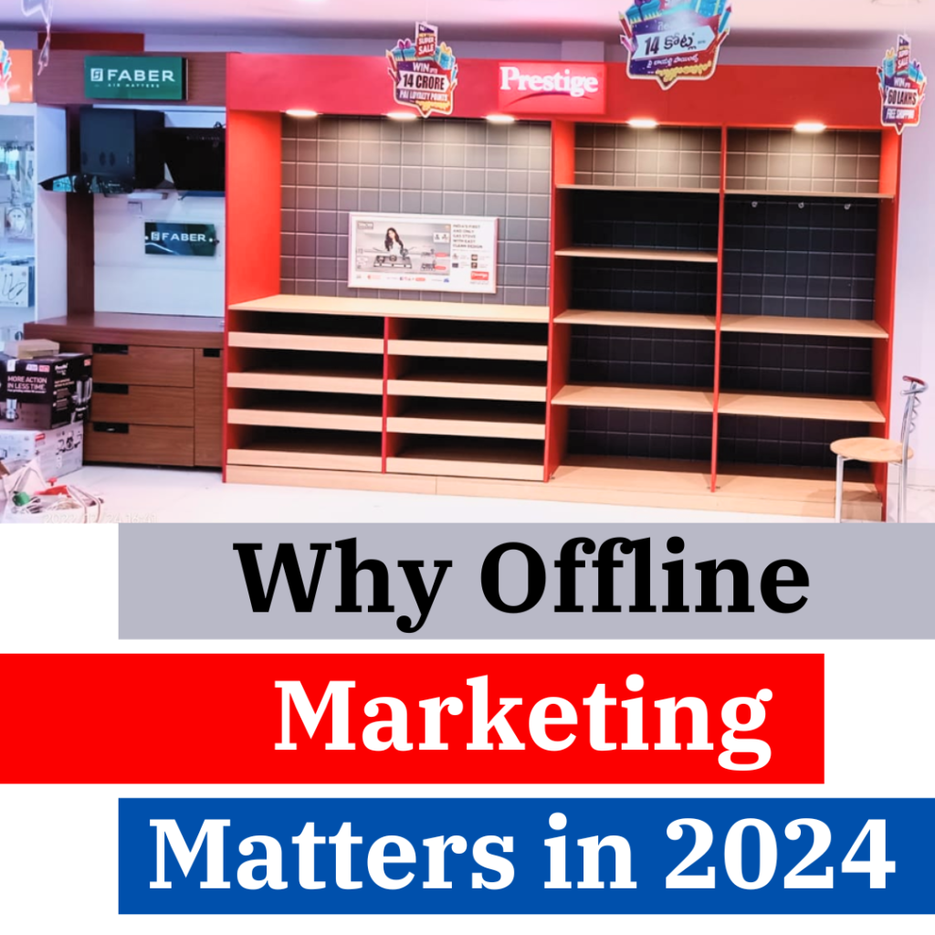 Why Offline Marketing Matters in 2024